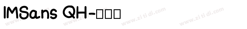 IMSans QH字体转换